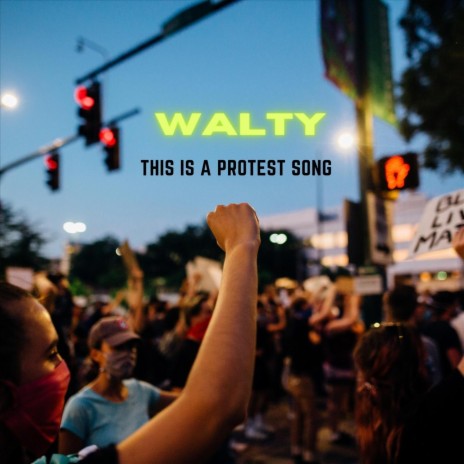 This Is a Protest Song | Boomplay Music