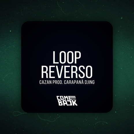 Loop Reverso | Boomplay Music