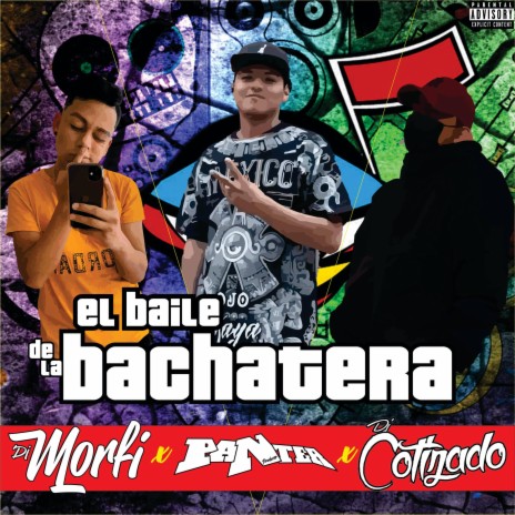 El Baile de la Bachatera ft. Cotizado Dj & Panter Producer