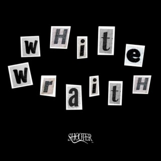 WHITE WRAITH