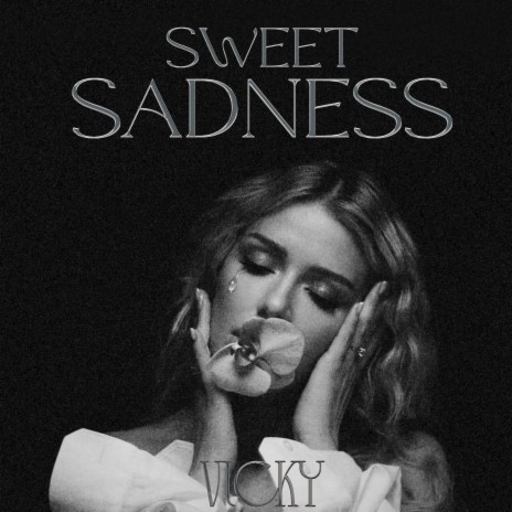 Sweet Sadness | Boomplay Music