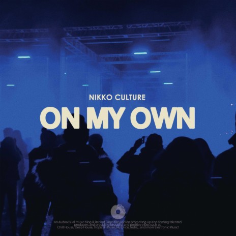 On My Own ft. Nikko Culture | Boomplay Music
