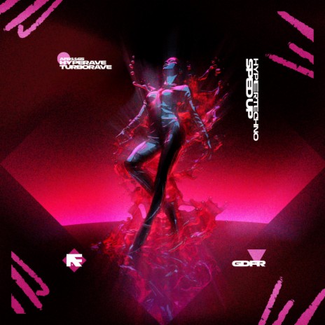 GDFR (HYPERTECHNO SPED UP) ft. TURBORAVE | Boomplay Music