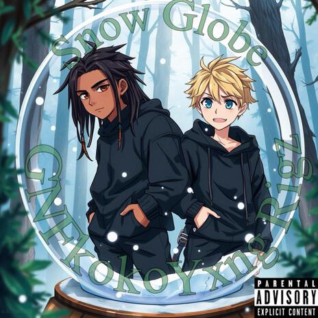 Snow globe ft. Yxng Rigz | Boomplay Music