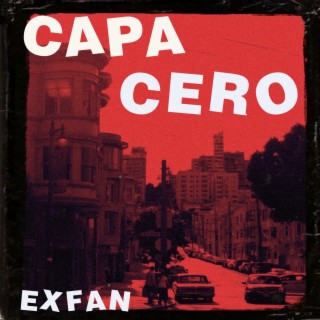 CAPA CERO lyrics | Boomplay Music