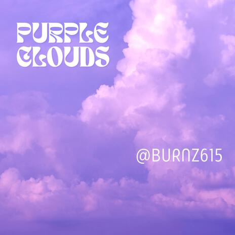 Purple Clouds | Boomplay Music