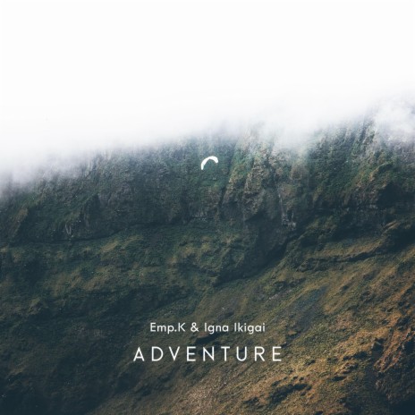 Adventure ft. Igna Ikigai | Boomplay Music