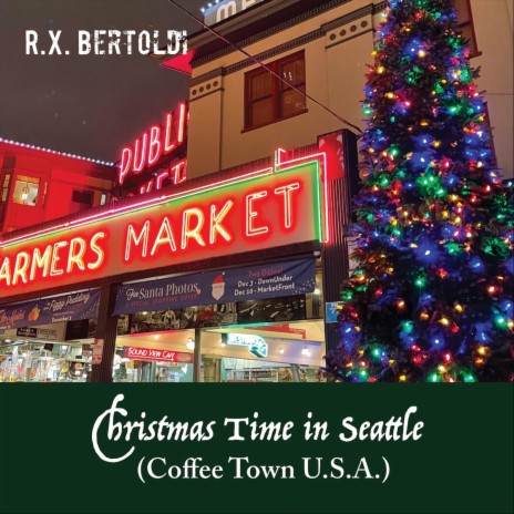 Christmas Time in Seattle (Coffee Town U.S.A.) | Boomplay Music