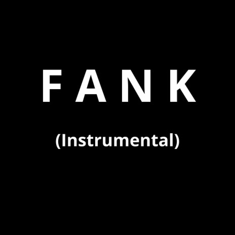 Fank (Instrumental) | Boomplay Music