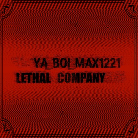 Lethal Company | Boomplay Music