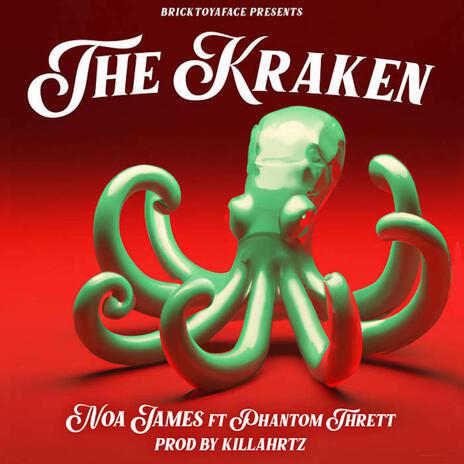 The Kraken ft. Phantom Thrett | Boomplay Music