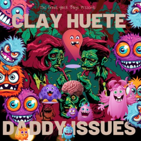 daddy issues | Boomplay Music