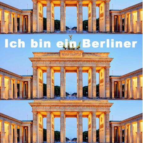 Ich bin ein Berliner | Boomplay Music