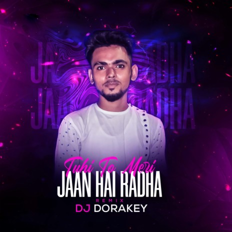 Tuhi To Meri Jaan Hai Radha | Boomplay Music