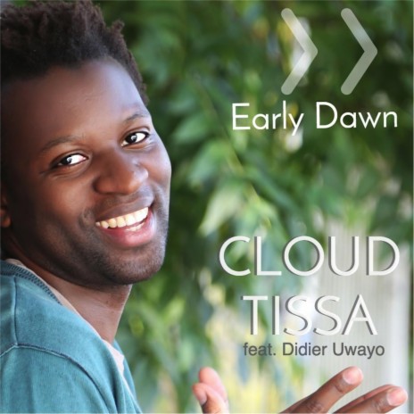 Early Dawn (feat. Didier Uwayo) | Boomplay Music