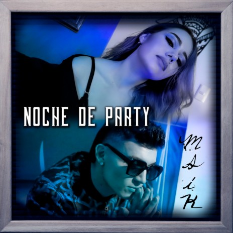 Noche de Party | Boomplay Music