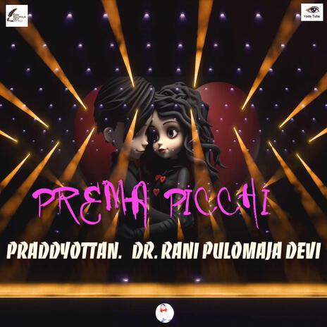 PREMA PICCHI | Boomplay Music