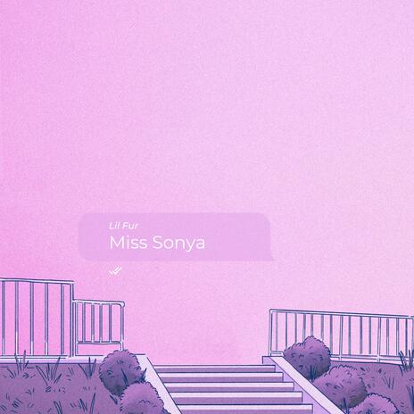 Miss Sonya | Boomplay Music