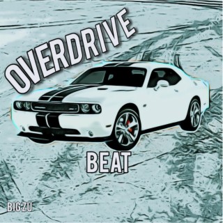 Overdrive beat