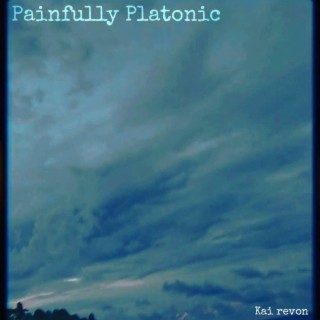 Painfully Platonic lyrics | Boomplay Music