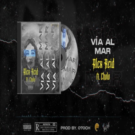 via al mar ft. Cholo | Boomplay Music