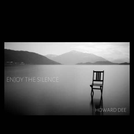 Enjoy the Silence | Boomplay Music