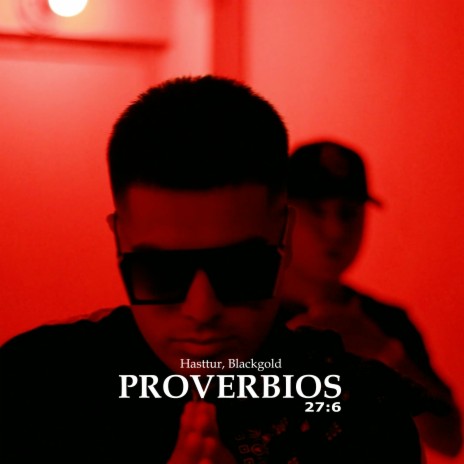 Proverbios 27:6 ft. BLACK GOLD | Boomplay Music