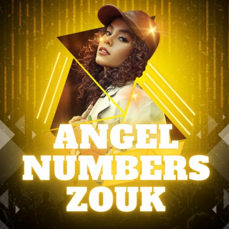 Angel Numbers Zouk