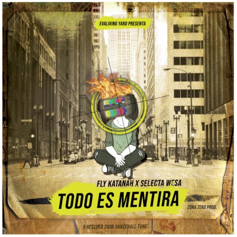 Todo es mentira (with S.WeSa) | Boomplay Music