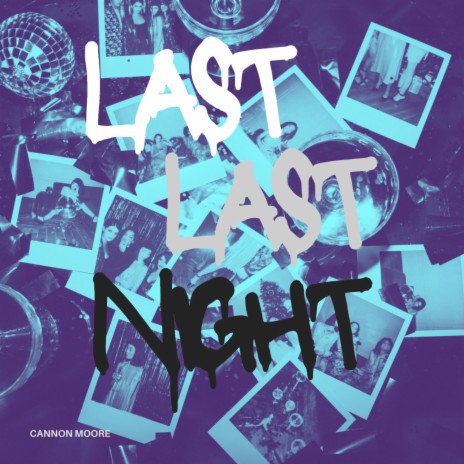 Last Last Night | Boomplay Music