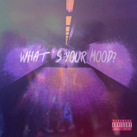 What’s Your Mood | Boomplay Music