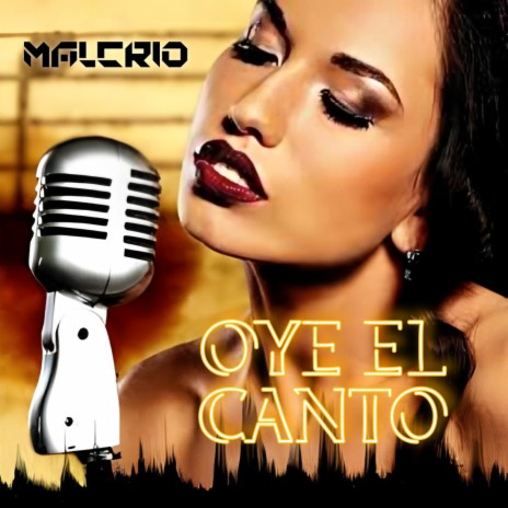 Oye El Canto | Boomplay Music