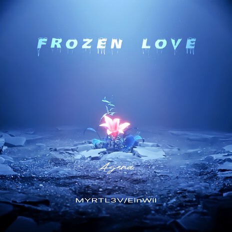 Frozen Love ft. EinWil & Agera | Boomplay Music