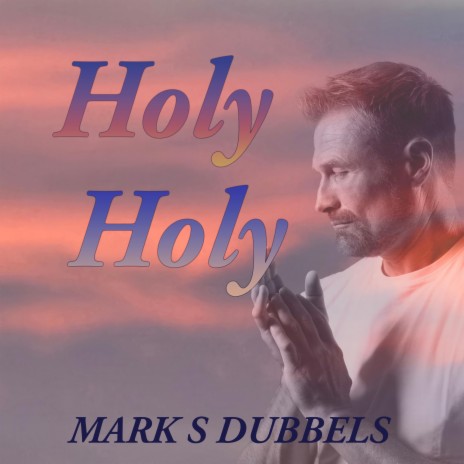 Holy, Holy | Boomplay Music