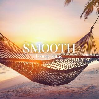 Smooth Lounge Music | Tropical Reverb Sounds for Relaxed and Leisurely Moments