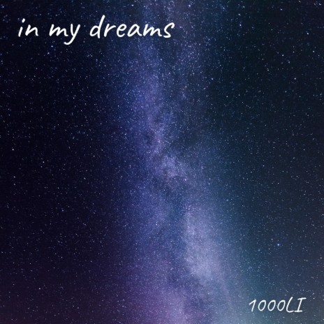 in my dreams | Boomplay Music