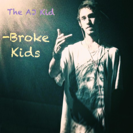 Broke Kids | Boomplay Music