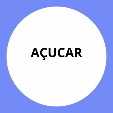 Açucar | Boomplay Music