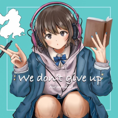 We don't give up | Boomplay Music