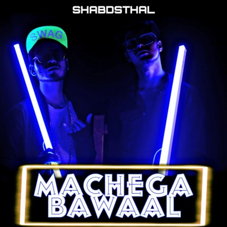Machega Bawaal | Boomplay Music