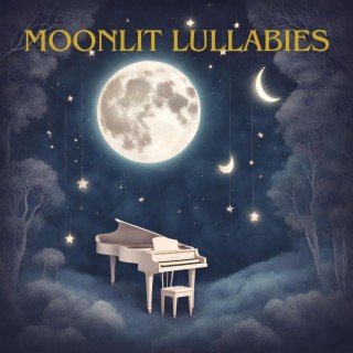 Moonlit Lullabies: Soothing Tunes and Classical Piano for Sweet Sleep