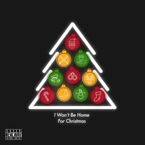 I Won't Be Home For Christmas | Boomplay Music