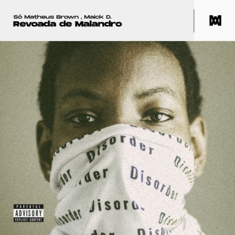 Revoada de Malandro ft. Maick D. | Boomplay Music