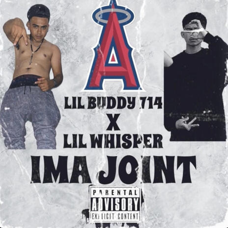 IMA JOINT ft. LIL WHISPER | Boomplay Music