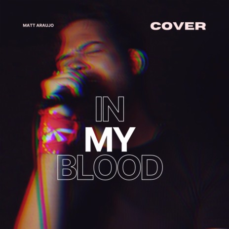 In My Blood (Cover) | Boomplay Music