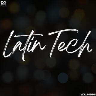 Latin Tech House, Vol. 01