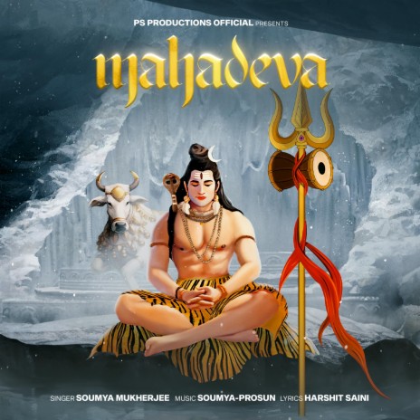 Mahadeva ft. Harshit saini & Prosun dey | Boomplay Music