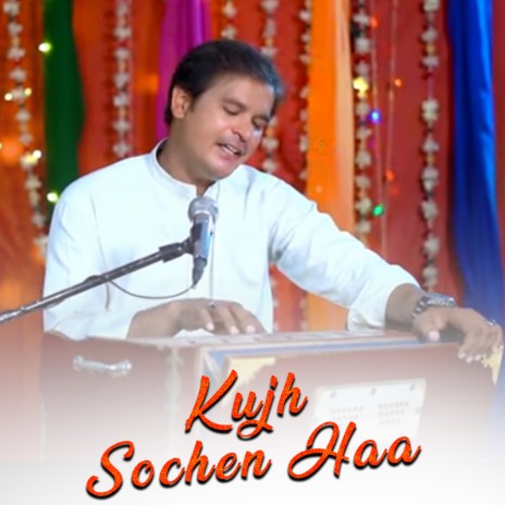 Kujh Sochen Haa | Boomplay Music