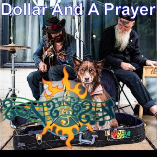 Dollar And A Prayer