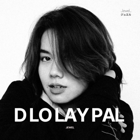 D Lo Lay Pal | Boomplay Music